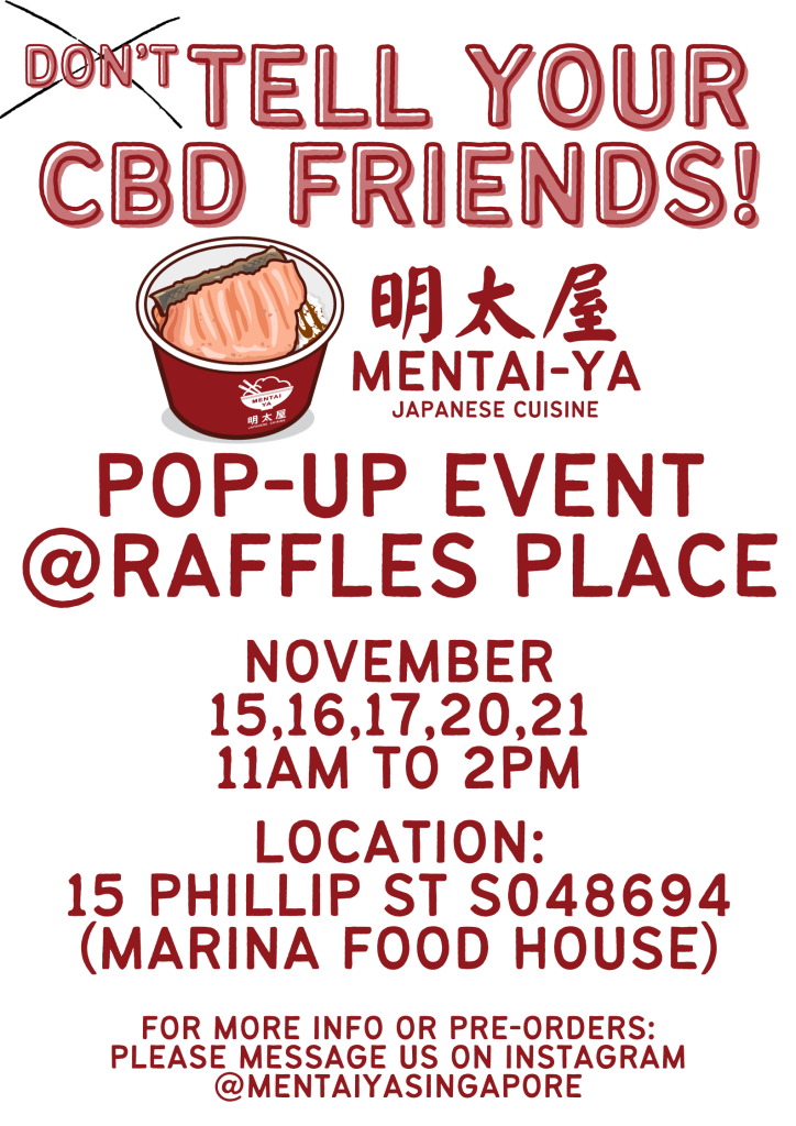 Don't Tell Your CBD Friends! - Pop-Up Event @ Raffles Place — MENTAI-YA ...
